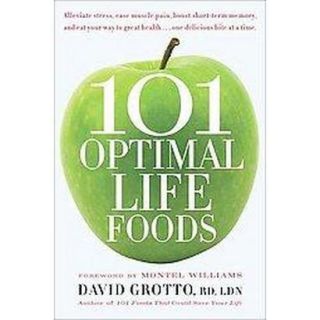101 Optimal Life Foods (Paperback)