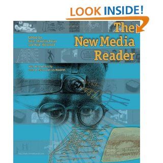 The New Media Reader Noah Wardrip Fruin, Nick Montfort 9780262232272 Books