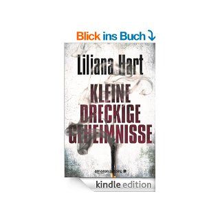 Kleine dreckige Geheimnisse   Ein J.J. Graves Krimi, Buch 1 eBook Liliana Hart, Antje Papenburg Kindle Shop