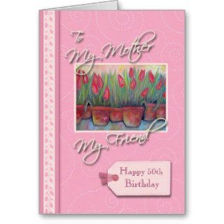 __th Birthday   My Mother, Friend Cards