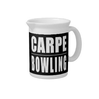 Funny Bowlers Quotes Jokes  Carpe Bowling Drink Pitcher