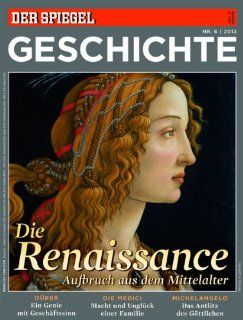 SPIEGEL GESCHICHTE 6/2013 Die Renaissance Rainer Traub Bücher