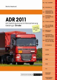 ADR 2011 mit Gefahrgutvorschriftensammlung inkl. RSEB Stand Mai 2011 Monika Krautwurst Bücher