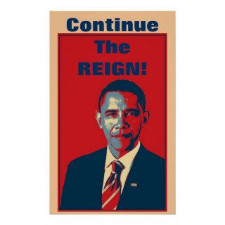 Obama   Continue The Reign Pop Art Poster