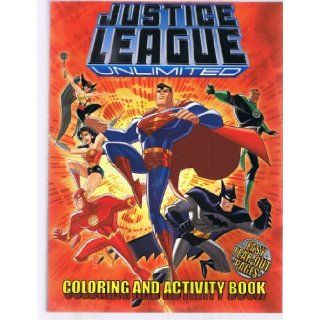 Justice League Unlimited Coloring and Activity Book (8445 1) J.H. Rosenblatt & Bob Rozakis Brian Augustyn, Dan Davis & etc. Jason Armstrong Books