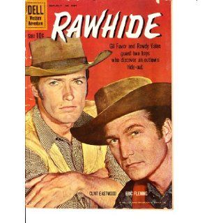 Rawhide, Gil Favor and Rowdy Yates Guard Two Boys Who Discover an Outlaw's Hide out (Rawhide) Dell Publishing Co. Books