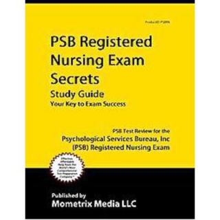 PSB Registered Nursing Exam Secrets (Study Guide