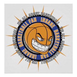 Insane Basketball Fan Poster