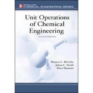 Unit Operations Of Chemical Engineering (Hardcover)