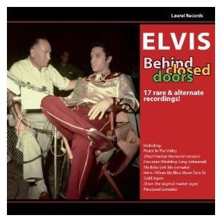 Elvis Behind Closed Doors Music