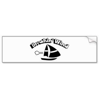 Break'In Wind ~ Sailboat Sailing Word Play Bumper Sticker