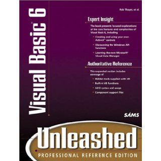 Visual Basic 6 Unleashed with CDROM Rob Thayer 9780672315084 Books