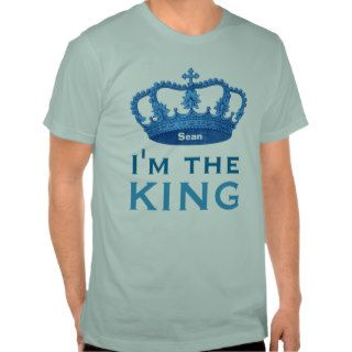 Funny Custom Name I AM THE KING Gift V01N T shirts