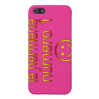 La Hermana Número 1   Number 1 Sister in Spanish Covers For iPhone 5