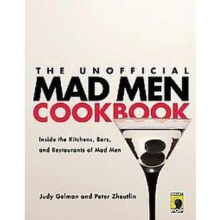 The Unofficial Mad Men Cookbook (Paperback)