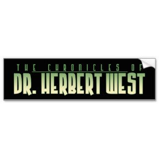 Chronicles Of Dr. Herbert West Official Logo Merch Bumper Stickers
