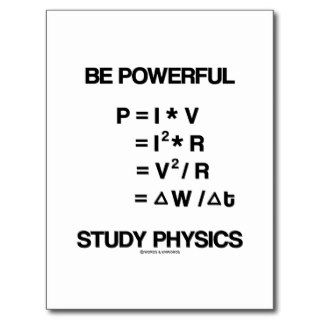 Be Powerful (Power Equations) Study Physics Postcards