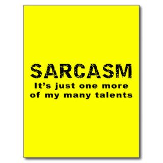 Sarcasm   Funny Sayings and Quotes Postcard