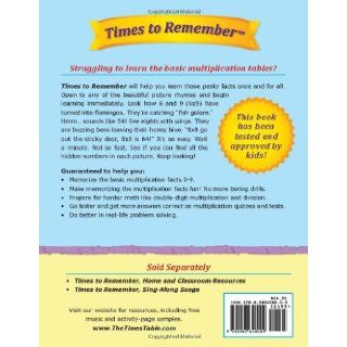 Times to Remember, the Fun and Easy Way to Memorize the Multiplication Tables (9780983658009) Sandra J. Warren, Juan Jos Vsquez Books