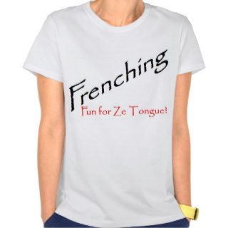 Frenching Fun for Ze Tongue Tank Top T Shirt