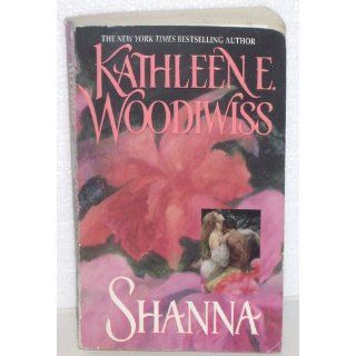 Shanna Kathleen E. Woodiwiss 9780380385881 Books