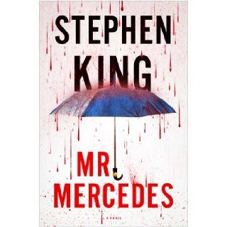 Mr. Mercedes A Novel Stephen King 9781476754451 Books