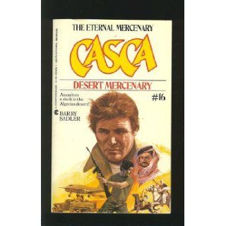 Casca #16 Desert Mercenary Barry Sadler 9780441093564 Books