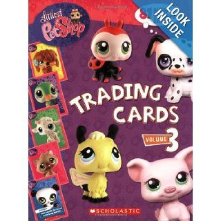 Trading Cards Volume Three (Littlest Pet Shop) Scholastic 9780545055659 Books