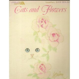 Cats and Flowers (Craft Book, Cross Stitch) (Leisure Arts #349) Bob Harrison Books