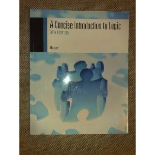 A Concise Introduction to Logic 9th Edition Custom J.K 9780495404538 Books