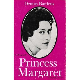 PRINCESS MARGARET A Biography. Dennis Bardens. Books