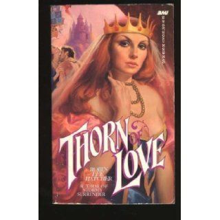 Thorn of Love Robin Lee Hatcher 9780843921946 Books