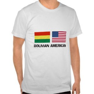 Bolivian American Tshirts