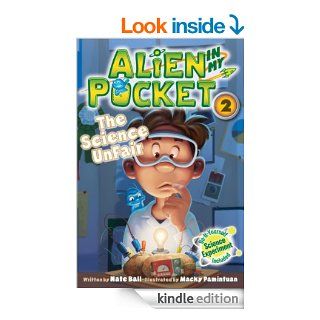 Alien in My Pocket #2 The Science UnFair   Kindle edition by Nate Ball, Macky Pamintuan. Children Kindle eBooks @ .