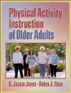 Physical Activity Instruction of Older Adults 0000736045139 Medicine & Health Science Books @
