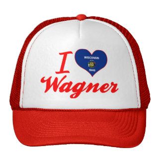 I Love Wagner, Wisconsin Hats