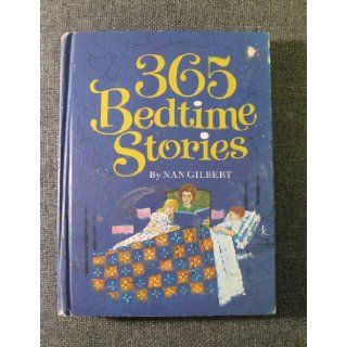 365 Bedtime Stories Nan Gilbert, Bill McKibbin Books