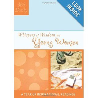 Whispers of Wisdom for Young Women (365 Daily Whispers of Wisdom) Lisa Harris Books