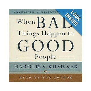 When Bad Things Happen to Good People Harold S. Kushner 9780375419911 Books