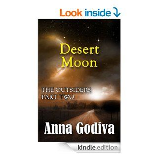 Desert Moon (The Outsiders) eBook Anna Godiva Kindle Store