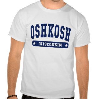 Oshkosh Wisconsin College Style tee shirts