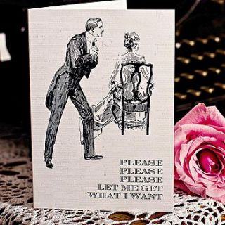 'please let me get what i want' card by the spotted sparrow