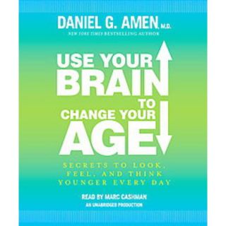 Use Your Brain to Change Your Age (Unabridged) (