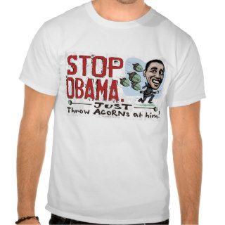 ACORN funny Anti Obama Shirt