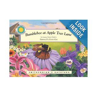 Bumblebee at Apple Tree Lane   a Smithsonian's Backyard Book (with audiobook CD) Laura Gates Galvin, Kristin Kest 9781592498987 Books