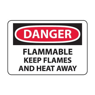 Osha Compliance Danger Sign   Danger (Flammable Keep Flames And Heat Away)   Self Stick Vinyl