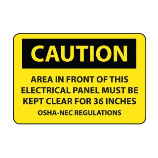 Osha Compliance Caution Sign   Caution (Area In Front Of This Electrical Panel Must Be Kept Clear For 36 Inches Osha Nec Regulations)   Self Stick Vinyl