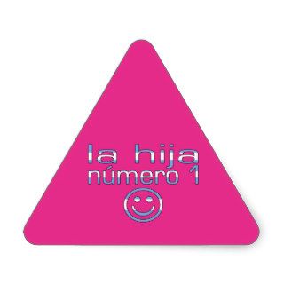 La Hija Número 1   Number 1 Daughter in Argentine Triangle Stickers