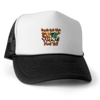 Artsmith, Inc. Trucker Hat (Baseball Cap) Don't Let The Cute Thing Fool Ya Clothing