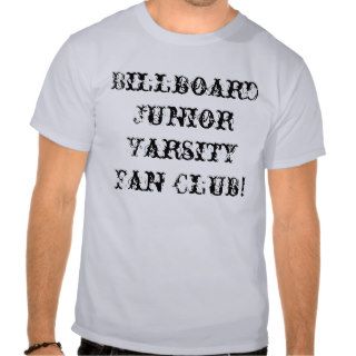 Billboard Junior Varsity Fan Club Tshirts